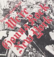 We' re Gonna Rock New York