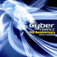 5th Anniversary Cyber Trance -Velfarre Weekend-