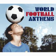 World Football Anthems