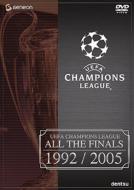 Uefa Chanpions League The Finals 1992-2005