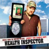 Soundtrack/Larry The Cable Guy Health Inspector
