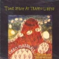 Oren Marshall / Charming Transport Band/Time Spent At Traffic Lights