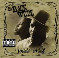 Da Backwudz/Wood Work Album