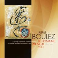 Le Domaine Musical (1956-1967)vol.1: Boulez Etc