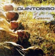 Quintorigo/Il Cannone
