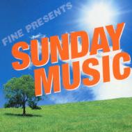 Fine Presents Sunday Music