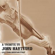 Tribute To John Hartford: Livefrom Mountain Stage