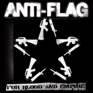 Anti Flag/For Blood And Empire