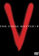 V -THE FINAL BATTLE DISC1
