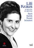ピアノ・コンサート/Lili Kraus Recital-j. s.bach Mozart Schubert