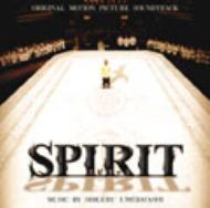 SPIRIT オリジナル・サウンドトラック : Spirit (Soundtrack