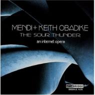 Mendi + Keith Obadike/The Sour Thunder-an Internet Opera
