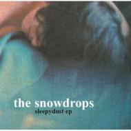 Snowdrops/Sleepydust (Ltd)
