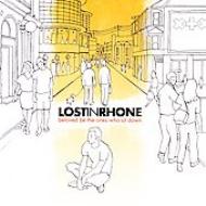 Lost In Rhone/Beloved Be The Ones Who Sit Down