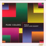 ザイモント、ジュディス・ラング（1945-）/Pure Colors-chamber Music Of Judith Lang Zaimont： V / A