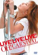 ¼/Live! Live! Live! Oh! Carnival