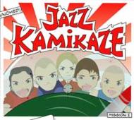 Jazz Kamikaze/Mission 1