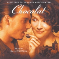 Chocolat The Original Motion Picture Soundtrack
