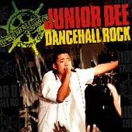 Junior Dee/Dancehall Rock