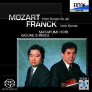 フランク、セザール（1822-1890）/Violin Sonata： 堀正文(Vn)清水和音(P)+mozart： Sonata.40 (Hyb)