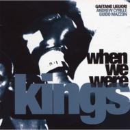 Gaetano Liguori / Andrew Cyrille / Guido Mazzon/When We Were Kings