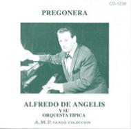 Alfredo De Angelis/Pregonera