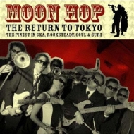 Moon Hop/Return To Tokyo