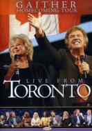Bill ＆ Gloria Gaither/Live From Toronto