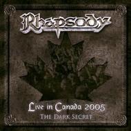 Live In Canada 2005: Dark Secret