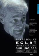 Boulez Eclat & Sur Incises-2 Documentaries On The Life Of P.boulez
