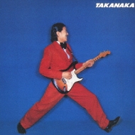 TAKANAKA : 高中正義 | HMV&BOOKS online - UPCY-9048