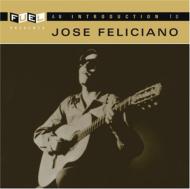 Jose Feliciano/Introduction To