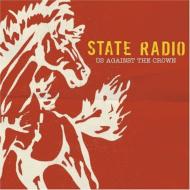 State Radio/Us Against The Crown