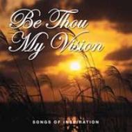 Be Thou My Vision