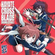 Hayate Cross Blade Drama Cd Vol.1