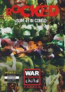 Rocked: Sum 41 In Congo