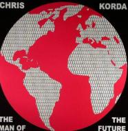 Chris Korda/Man Of The Futur