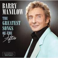 Barry Manilow/Greatest Songs Of The Fifties