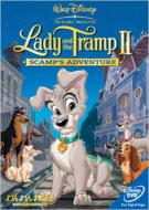 Lady And The Tramp 2 :Scamp`s Adventure