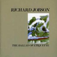 Richard Jobson/Balled Of Etiquette