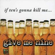 Various/If Ten's Gonna Kill Me Give Menine