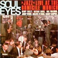 Soul Eyes: Jazz Live At The Domicille Munich