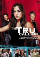 Tru Calling Vol.11