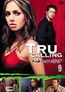 Tru Calling Vol.9