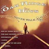 Oak Ridge Boys/You'll Never Walk Alone
