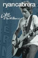 Ryan Cabrera/Live At The Wiltern