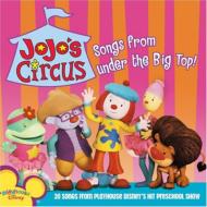 Soundtrack/Jojo's Circus： Songs From Under The Big Top