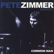 Pete Zimmer/Common Man
