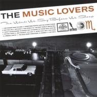 Music Lovers (Rock)/Words We Say Before We Sleep