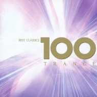 Best Classic 100 Trance